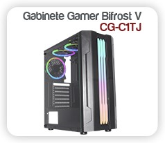 Gabinete Gamer Bifrost V - CG-C1TJ