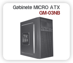 Gabinete Micro ATX GM-03NB